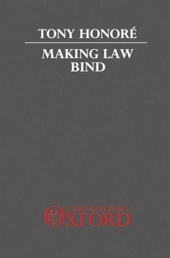 Making Law Bind - Honoré, Tony