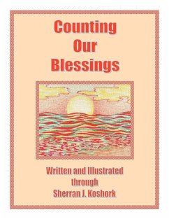 COUNTING OUR BLESSINGS - Koshork, Sherran J.