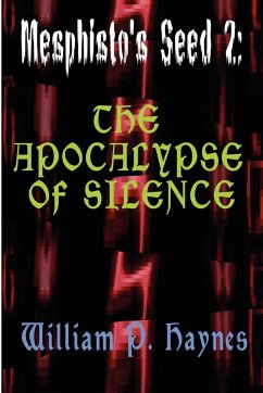 The Apocalypse of Silence - Haynes, William P.