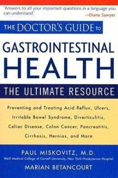 The Doctor's Guide to Gastrointestinal Health - Miskovitz, Paul; Betancourt, Marian