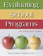 Evaluating School Programs - Sanders, J / Sullins, C