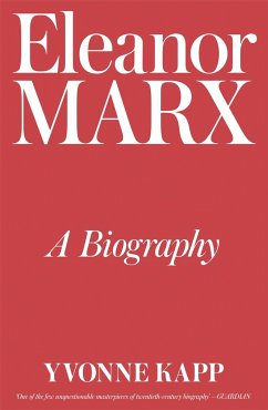 Eleanor Marx: A Biography - Kapp, Yvonne