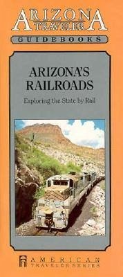 Arizona Railroads - Griswold, Bob