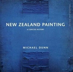 New Zealand Painting: A Concise History - Dunn, Michael