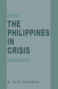 The Philippines in Crisis - Thompson, W.