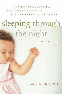 Sleeping Through the Night, Revised Edition - Mindell, Jodi A.