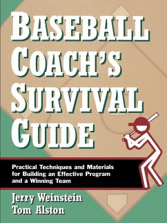 Baseball Coach's Survival Guide - Weinstein, Jerry; Alston, Tom