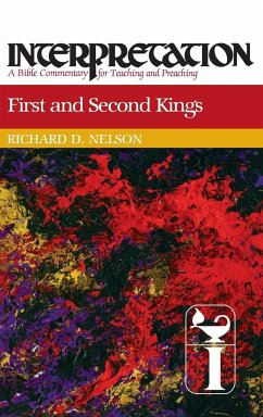 First and Second Kings - Nelson, Richard