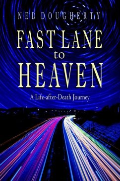 Fast Lane to Heaven - Dougherty, Ned