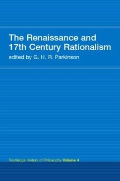 The Renaissance and 17th Century Rationalism - Parkinson, G.H.R. (ed.)