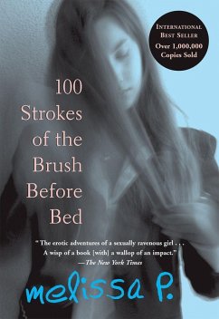 100 Strokes of the Brush Before Bed - Melissa P