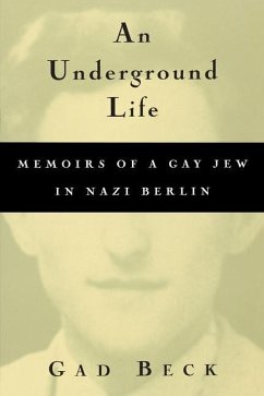 An Underground Life - Beck, Gad; Heibert, Frank