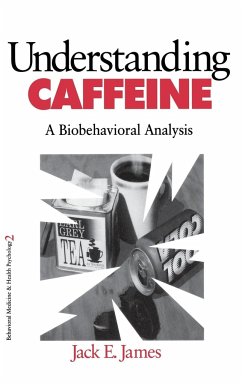 Understanding Caffeine - James, Jack E.