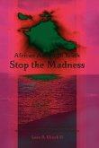 African American Youth - Stop the Madness
