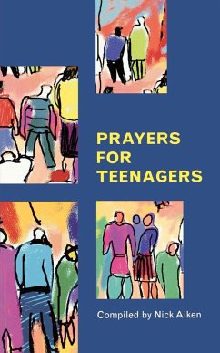 Prayers for Teenagers - Aiken, Nick