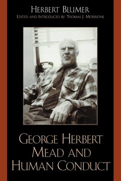 George Herbert Mead and Human Conduct - Blumer, Herbert