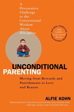 Unconditional Parenting - Kohn, Alfie