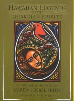 Hawaiian Legends of the Guardian Spirits - Loebel-Fried, Caren