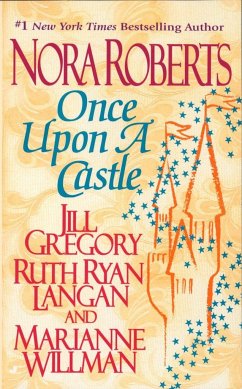 Once Upon a Castle - Roberts, Nora; Gregory, Jill; Ryan Langan, Ruth; Willman, Marianne