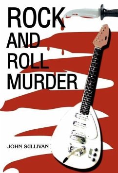 Rock And Roll Murder - Sullivan, John