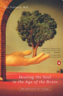 Healing the Soul in the Age of the Brain - Frattaroli, Elio