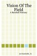 Vision of the Field - Bild 1