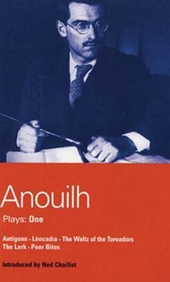 Anouilh Plays: 1 - Anouilh, Jean