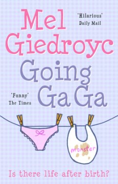 Going Ga Ga - Giedroyc, Mel