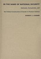 In the Name of National Security - Corber, Robert J