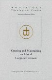 Creating and Maintaining an Ethical Corporate Climate