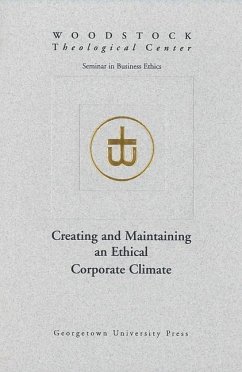 Creating and Maintaining an Ethical Corporate Climate - Woodstock Theological Center