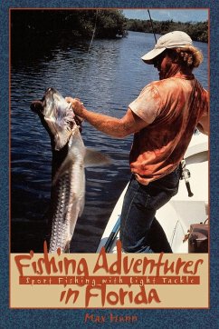 Fishing Adventures in Florida - Hunn, Max