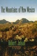 The Mountains of New Mexico - Julyan, Robert