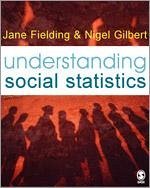 Understanding Social Statistics - Fielding, Jane L; Gilbert, Nigel