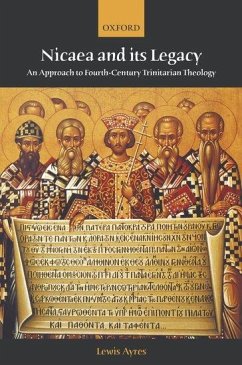 Nicaea and Its Legacy - Ayres, Lewis