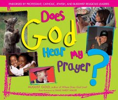 Does God Hear My Prayer? - Gold, August