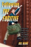 Following The Fugitive