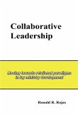 Collaborative Leadership Collaborative Leadership