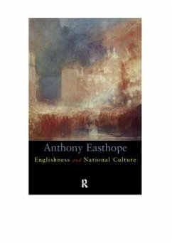 Englishness and National Culture - Easthorpe, Antony