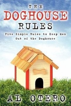 The Doghouse Rules - Otero, Al