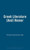 Greek Literature (And) Homer Greek Literature (And) Homer