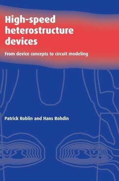 High-Speed Heterostructure Devices - Roblin, Patrick; Rohdin, Hans