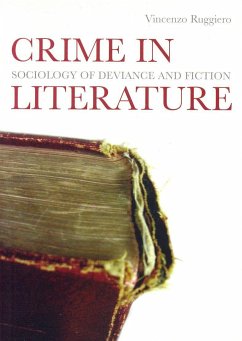 Crime in Literature: Sociology of Deviance and Fiction - Ruggiero, Vincenzo