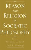 Reason and Religion in Socratic Philosophy