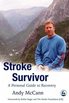 Stroke Survivor: A Personal Guide to Recovery - McCann, Andy