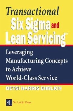 Transactional Six SIGMA and Lean Servicing - Ehrlich, Betsi Harris