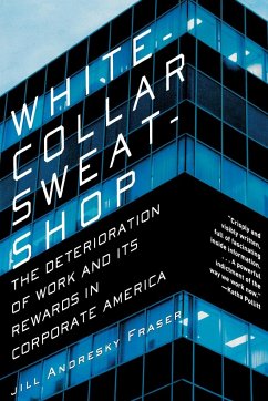 White-Collar Sweatshop - Fraser, Jill Andresky