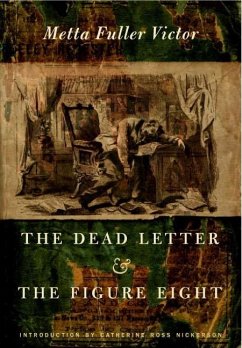 The Dead Letter and the Figure Eight - Victor, Metta Fuller