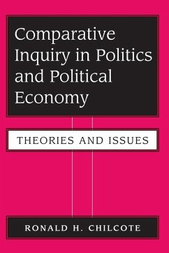 Comparative Inquiry In Politics And Political Economy - Chilcote, Ronald H