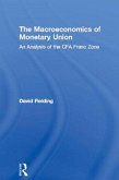 The Macroeconomics of Monetary Union